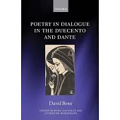 Poetry in Dialogue in the Duecento and Dante