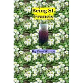 Being St. Francis