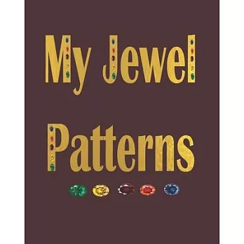My Jewel Pattern: A sketch Book For jewellery Pattern & Design