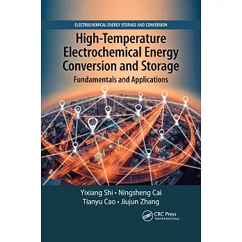 High-Temperature Electrochemical Energy Conversion and Storage: Fundamentals and Applications