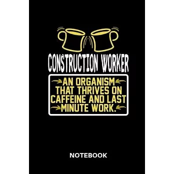 Construction Worker - Notebook: Lined notebook for construction workers to track all informations of daily work life for men and women