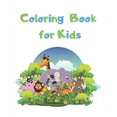 Coloring Book for Kids: Farm Animals, Jungle Animals, Sea Animals, Forest Animals