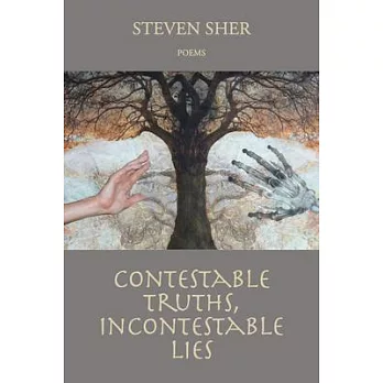Contestable Truths, Incontestable Lies