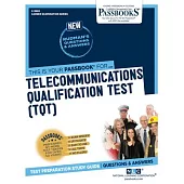 Telecommunications Qualification Test (TQT)