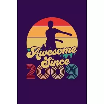 Awesome Since 2009: Reading Notebook Journal For Awesome Kids Born In 2009 And Floss Dance Fans