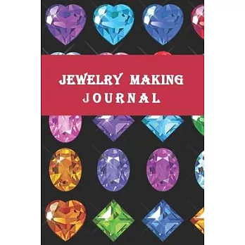 Jewelry Making Journal: Simple Line Journal-120 Pages(6＂x9＂), Matte Cover Finish