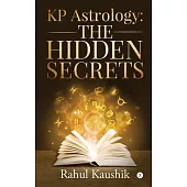 KP Astrology: The Hidden Secrets