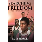 Searching for Freedom: The Nat Turner Revolt