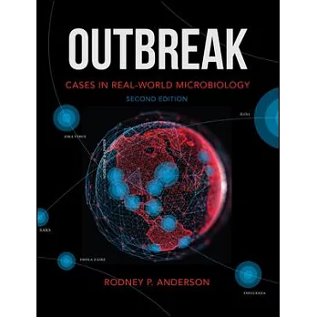 Outbreak: Case Studies in the Real World of Microbiology