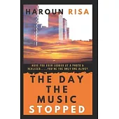 The Day The Music Stopped