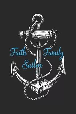 Faith family sailor: Paperback Book With Prompts About What I Love About Dad/ Father’’s Day/ Birthday Gifts From Son/Daughter