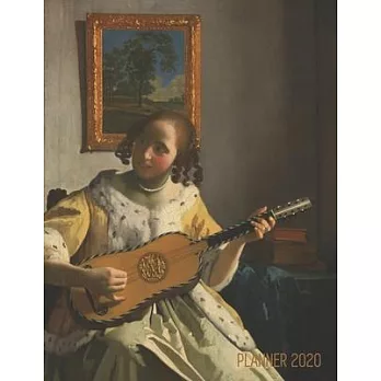 Johannes Vermeer Monthly Planner 2020: The Guitar Player Painting Artistic Agenda Daily Organizer: January - December (12 Months) Beautiful Large Art