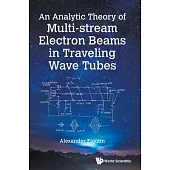 An Analytic Theory of Multi-Stream Electron Beams in Traveling Wave Tubes