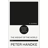 The Weight of the World: A Journal