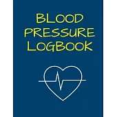 Blood Pressure Logbook: Blank Tracker Journal 200 Pages 8.5 X 11 Record 30 Readings Per Page