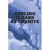 Notebook: I Love Curling Quote / Saying Curling Coach Training Planner / Organizer / Lined Notebook (6