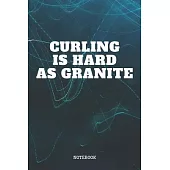 Notebook: Funny Curling Quote and Saying Sport Training Curling Coach Planner / Organizer / Lined Notebook (6