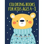 coloring books for kids ages 4-8: An Adult Coloring Book with Fun, Easy, and Relaxing Coloring Pages for Animal Lovers