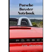 Porsche Boxster Cars Composition Book College Ruled Notebook: Planner Logbook Diary Gift Todo Memory Book Budget Planner Medium to Large Sized Noteboo