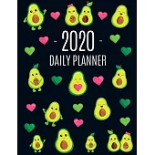 Avocado Daily Planner 2020: Funny & Healthy Fruit Monthly Agenda For All Your Weekly Meetings, Appointments, Office & School Work January - Decemb