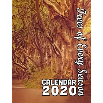 Trees of Every Season Calendar 2020: Beautiful Evergreens, Conifers and Deciduous Trees in their Natural Habitat