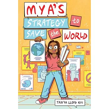 Mya’’s Strategy to Save the World