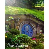 New Zealand: Holidays Travel Planner & Log Book, Road Trip Planner, Memory Keepsake, Budget Planner, Expense Tracker & Itineraries