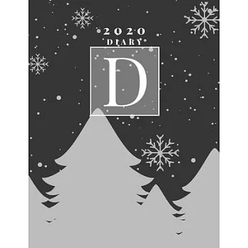 Personalised 2020 Diary Week To View Planner: A4 Silver Letter D Snow Falling On Christmas Trees) Organiser And Planner For The Year Ahead, School, Bu