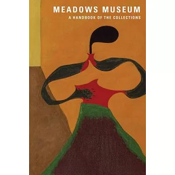 Meadows Museum: A Handbook of the Collection