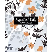 Essential Oils Planner 2020: Planner, Calendar, Inventory, Recipes 8x10 Black White Modern Floral