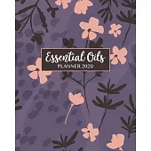 Essential Oils Planner 2020: Planner, Calendar, Inventory, Recipes Modern Floral 8x10 Purple Lavender