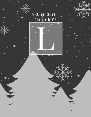 Personalised 2020 Diary Week To View Planner: A4 Silver Letter L Snow Falling On Christmas Trees) Organiser And Planner For The Year Ahead, School, Bu