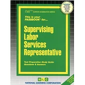 Supervising Labor Services Representative: Passbooks Study Guide