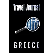Travel Journal Greece: Blank Lined Travel Journal. Pretty Lined Notebook & Diary For Writing And Note Taking For Travelers.(120 Blank Lined P
