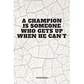 Notebook: Great Boxing Sport Training Quote / Box Saying Boxing Coach Planner / Organizer / Lined Notebook (6