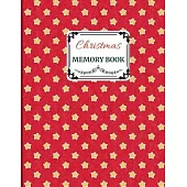 Christmas Memory Book: Cute Holiday Journal to Keep Stories and Pictures