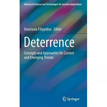 Deterrence: Concepts and Approaches for Current and Emerging Threats