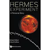 Hermes Experiment, The: A Personal Story