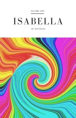 Isabella - Personalised Journal/Diary/Notebook - Pretty Girl/Women’’s Gift - Great Christmas Stocking/Party Bag Filler - 100 lined pages (Funky Swirl V