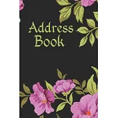 Address Book: Pretty Floral Design, Tabbed in Alphabetical Order, Perfect for Keeping Track of Addresses, Email, Mobile, Work & Home