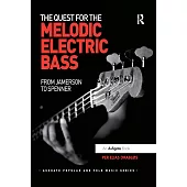 The Quest for the Melodic Electric Bass: From Jamerson to Spenner