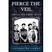 Pierce the Veil Adult Coloring Book: Famous Pop Punk and Experimental Rock Band Inspired Adult Coloring Book