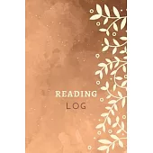 Reading Log: Gift for Book Lovers and Bookworms - Reading Journal - Keep Track of Your Books And Review Them - 114 Record Pages Wit