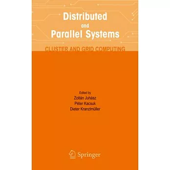 Distributed and Parallel Systems: Cluster and Grid Computing