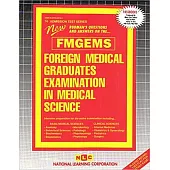 Foreign Medical Graduates Examination in Medical Science (Fmgems) (1 Vol.): Passbooks Study Guide