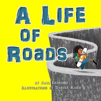 A Life of Roads