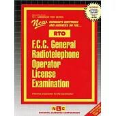 F.C.C. General Radiotelephone Operator (Rto): Passbooks Study Guide