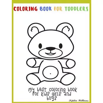 Coloring book for toddlers My best Coloring book for kids girls and boys Large Giant coloring book for kids Big coloring book for kids Kids activity b
