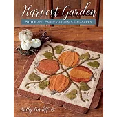 Harvest Garden: Stitch and Enjoy Autumn’’s Treasures