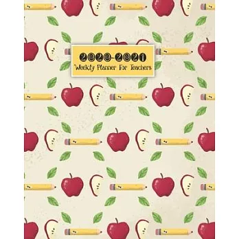 2020-2021 Weekly Planner For Teachers: Two Year Weekly Planner For Teachers With Space For Priorities, To Do List, And Notes